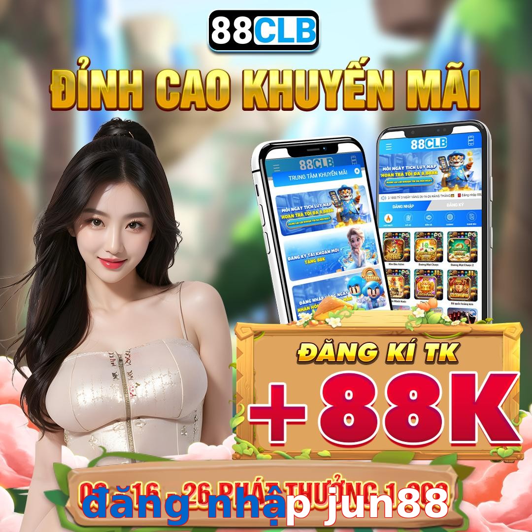 đăng nhập jun88
